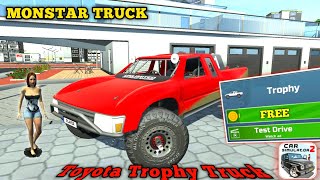 I Got A *Free* (Monster Truck)Toyota Trophy Truck In Car simulator 2 new Update। screenshot 5