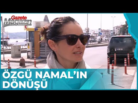 Özgü Namal'ın Yıllar Süren İnzivası Bitti | Gazete Magazin