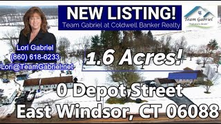 NEW Listing 0 Depot Street East Windsor CT 06088