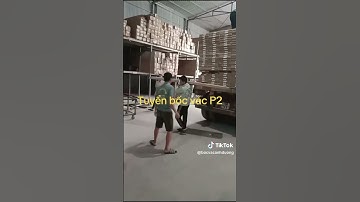 Bốc xếp hàng hoá – Cần là có, khỏe là làm!