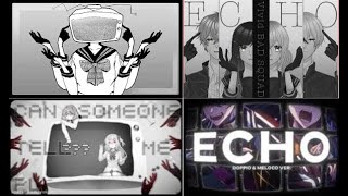 ECHO Mashup Original, mafumafu ft  nqrse, VBS, Meloco Kyoran ft  Doppio