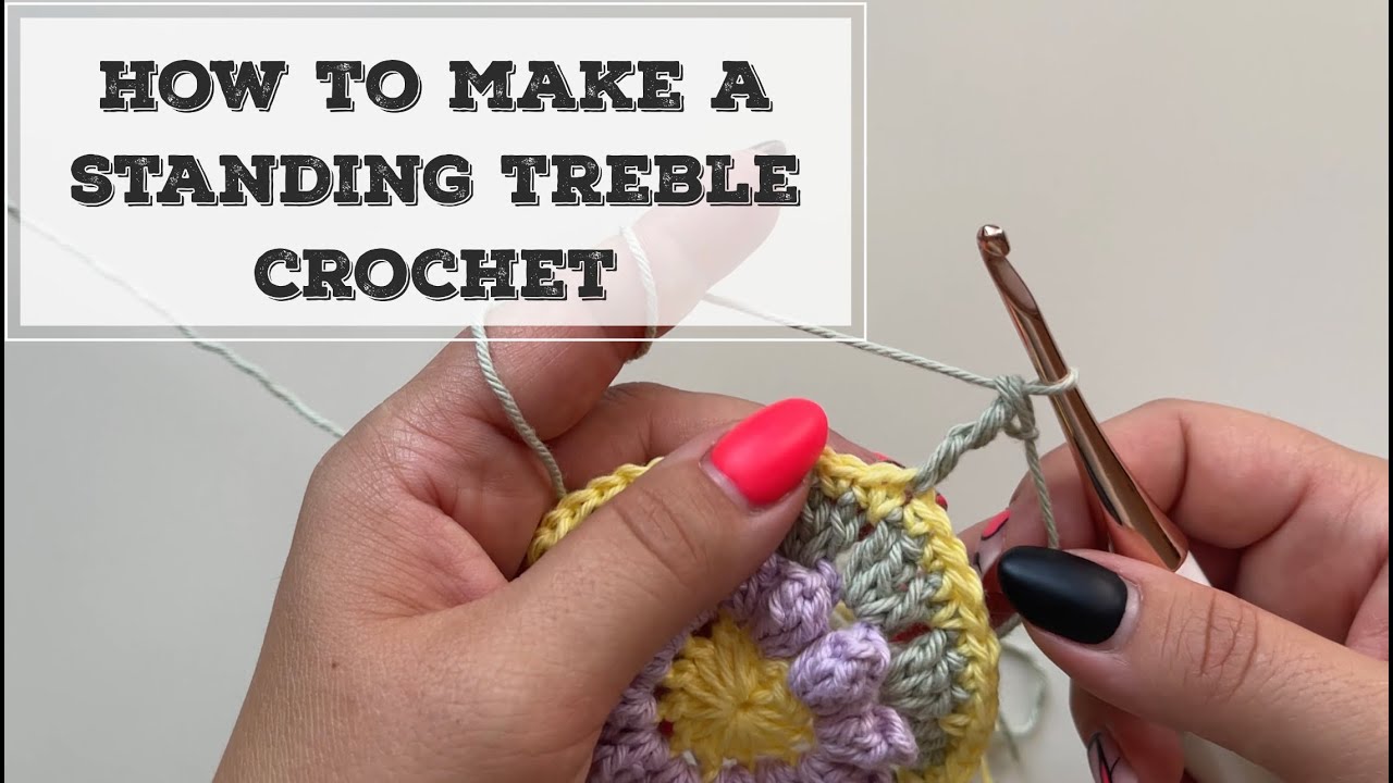 How to make a standing treble crochet YouTube