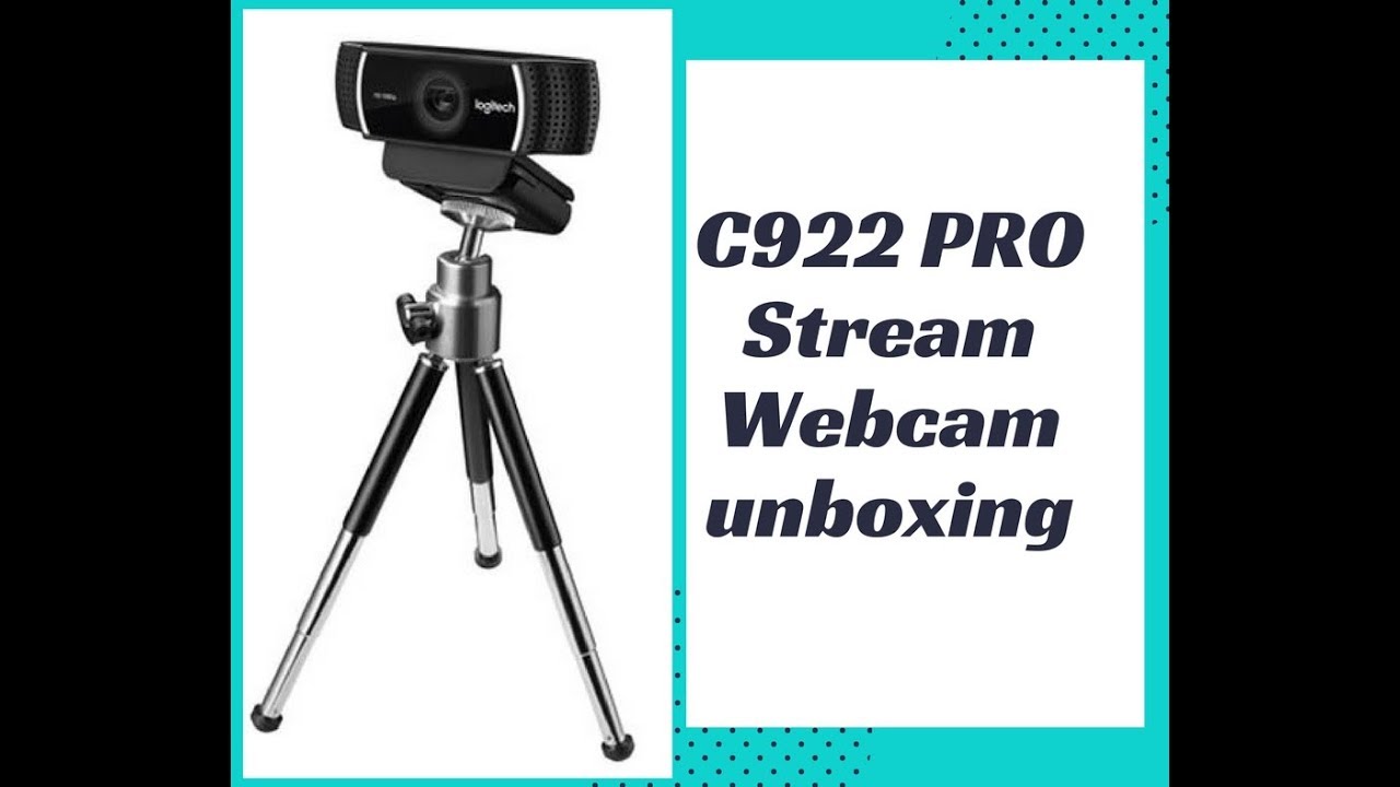 C922 PRO Stream Webcam Un boxing 2018 Radiance Computers Ltd YouTube