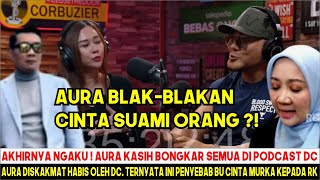 Download Lagu AKHIRNYA AURA NGAKU? SELENGK1 DGN RK? DC SKAKMAT AURA PELAKOR, AK CINTA M4TI DGN RK, BU CINT4 MURK4? MP3