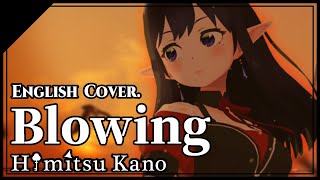 Blowing English Ver. - BURN THE WITCH / Cover: 叶 秘蜜 (Himitsu Kano)