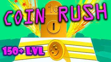 Coin rush 150+ lvl mobile game for Android and IOs