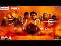 Dune Part Two Full Movie Hollywood Best Austin Butler Léa Seydoux Javier Bardem Facts Review 