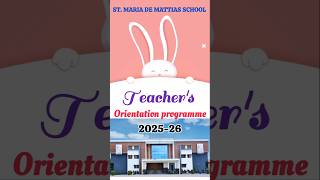 Teachers orientation programme 2025-26