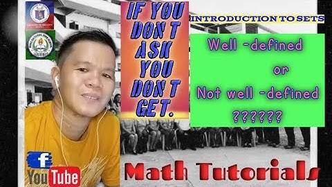 Learn My Math Module: Well-defined or Not well-defined Sets