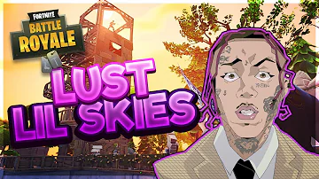 Lil Skies - Lust (Fortnite Edit)