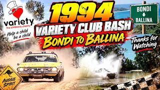🏁 1994 Variety Club Bash – Bondi to Ballina