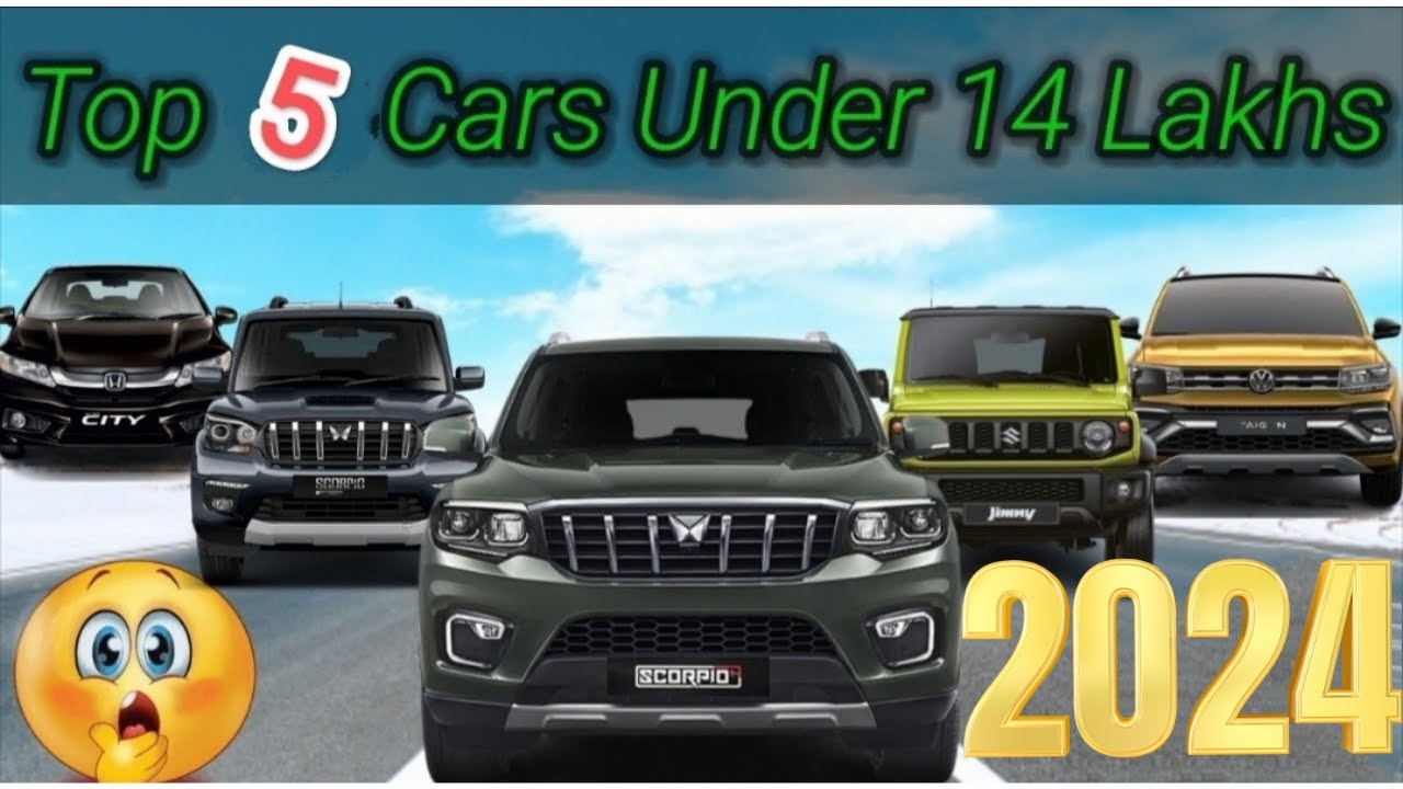 Top 5 Cars Under 14 Lakhs In India 2024 2024 14 top-5-cars-under-14-lakhs-in-india-2024-2024-14