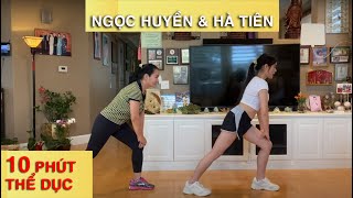 Ngọc Huyền Và Con Gái Hà Tiên 10 Phút Thể Dục Mỗi Ngày One Take Đốt Mỡ Toàn Thân