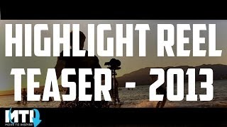 Highlight Reel Teaser - 2013