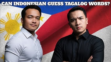 CAN INDONESIAN GUESS TAGALOG WORDS ? #3 | Language Twins Challenge 🇵🇭🇮🇩 By ChatGPT 
