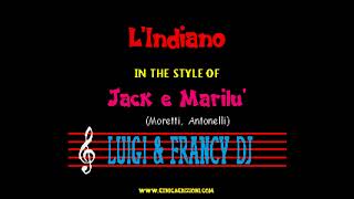 Jack e Marilu' - L'indiano "Sincro (L&F) Karaoke"