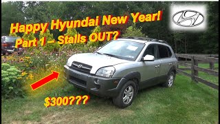 I Bought a Hyundai for $300...and it STALLS (Happy New Year! Part 1)