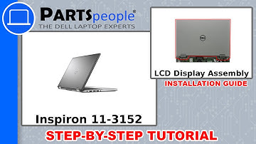 Dell Inspiron 11-3152 (P20T003) LCD Display Assembly How-To Video Tutorial