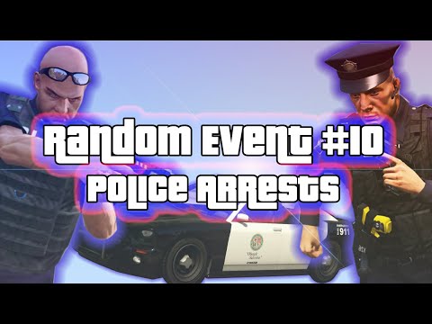 GTA 5 Random Events Guide: Police Arrest Encounters