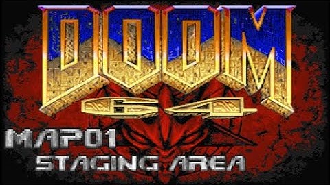 Doom 64 for Doom 2 - Title Level + Map01: Staging Area (100%) [DOSBox]