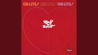 Video thumbnail of "The Chi-Lites - Half-A-Love"