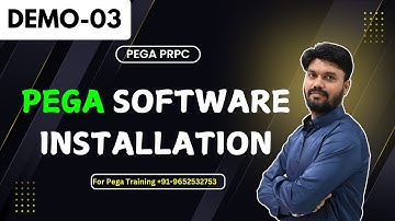 Pega Demo - 03 | Pega Software Download and Installation Process | Step By Step | +919652532753