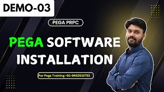Pega Demo - 03 | Pega Software Download and Installation Process | Step By Step | +919652532753