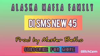 Di SMS NEW95 | ALASKA MAFIA FAMILY[ PROD BY MASTER BETHO
