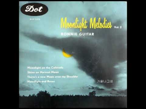 Bonnie Guitar  -  There's A Moon Over My Shoulder (내 어깨 위에 초승달이 떴어요) - 컨트리 송 -
