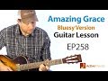 Amazing Grace Guitar Lesson - Learn a Blues Version of Amazing Grace on Guitar - EP258