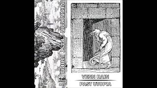 Venn Rain / Past Utopia - Split