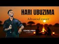 COVER VIBES STUDIO: HARI UBUZIMA-Israel MBONYI { Afrosoul cover }