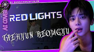 [AI COVER] Beomgyu & Taehyun - \