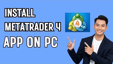 How to Download Metatrader 4 On Pc 2025?