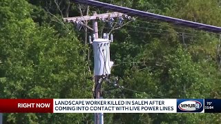Landscaper killed in Salem after coming into contact with live power lines