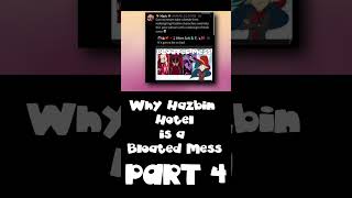 Why Hazbin Hotel is a Bloated Mess SHORTS Part 4