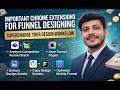 Top Chrome Extensions for GHL Funnel Designing | Funnel Hack Like a Pro BY AHSAN NAEEM