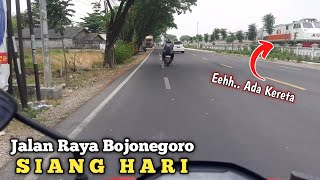 Siang Hari ‼ Jalan Raya Bojonegoro - Babat