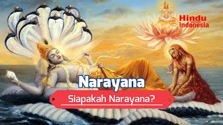 Siapakah Narayana itu? Darimana #Narayana Berasal?
