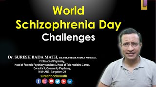 World Schizophrenia Day 2022 (May 24th)