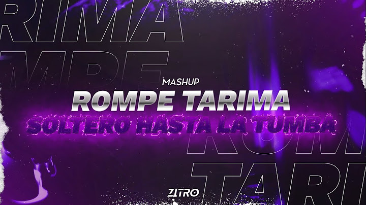 ROMPE TARIMA VS SOLTERO HASTA LA TUMBA (Mashup) - DJ ZITRO