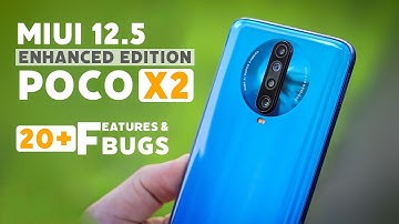 POCO X2 🔥 20+ New Features and Bugs Of MIUI 12.5 Enhanced Editoin V12.5.6.0 New Update [HINDI]