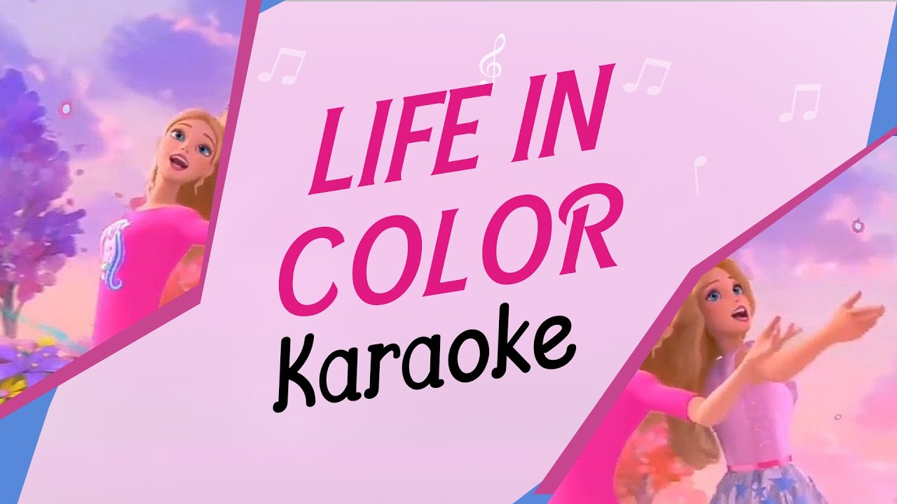Life In Color - Karaoke Instrumental (Barbie Princess Adventure) with LYRICS, image size:1280x720