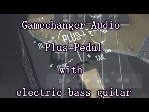 gamechanger-audio-plus-pedal-with-an-electric-bass-guitar