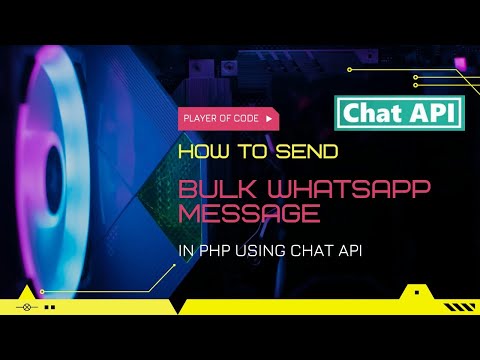 🔥 How to Send Bulk Whatsapp Message in PHP Demonstration @ChatAPI  #playerofcode #whatsapp #php