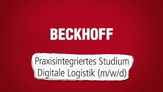 Praxisintegriertes Studium bei Beckhoff: Digitale Logistik