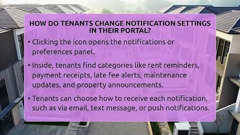 How Do Tenants Change Notification Settings In Their Portal? - Mastering Property Management