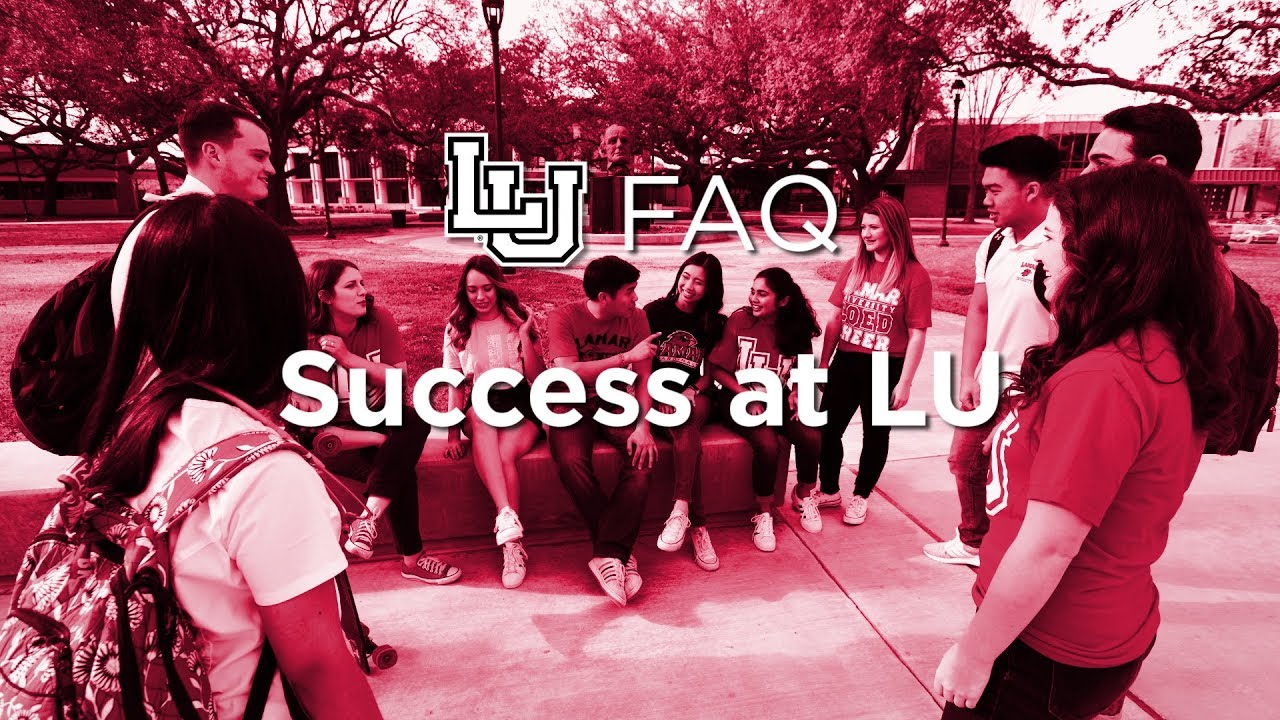 How to be Successful at Lamar University - Youtube
