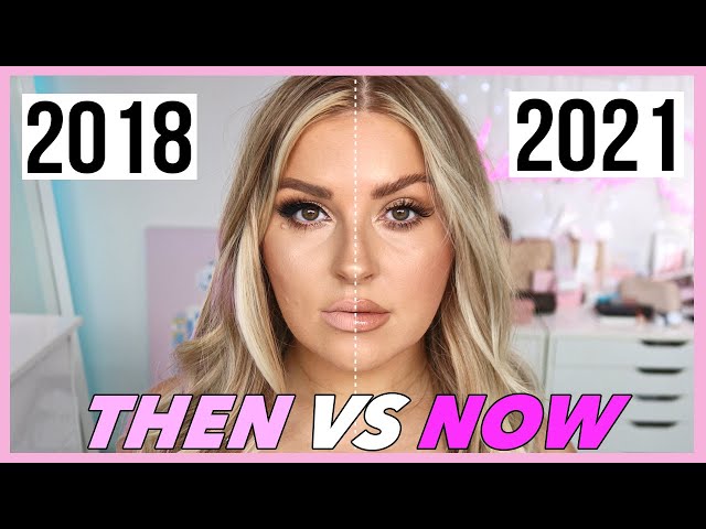 My Makeup Then Vs Now 2018 2021