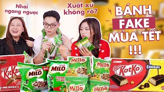 Kiểm chứng bánh snack FAKE 😱: KitKat, Milo ‘bản VIP 1:1’, ăn xong té xỉu!!